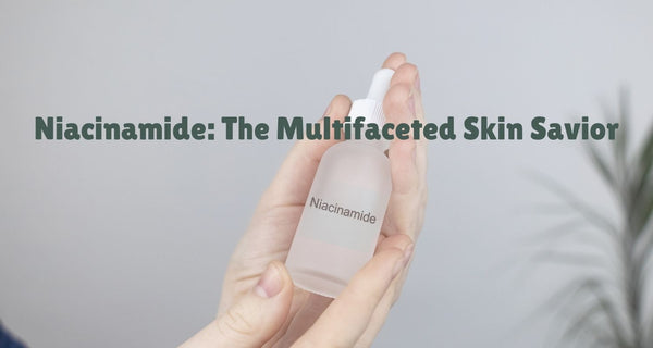 Unlocking the Secrets of Niacinamide for Skin Brilliance